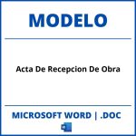 Modelo De Acta De Recepción De Obra Word